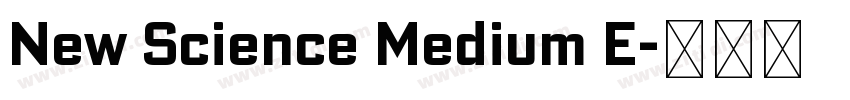 New Science Medium E字体转换 New Science Medium E字体转换